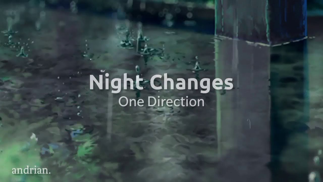 Download One Direction - Night Changes (slowed + reverb)