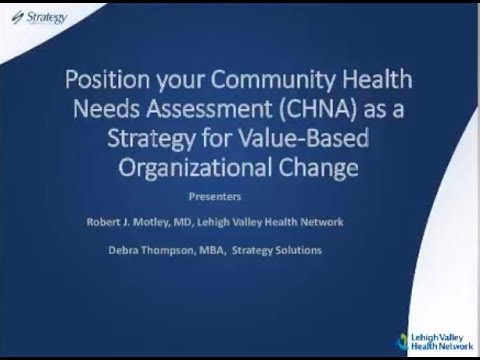 Robert J. Motley, MD - Position your (CHNA) as a Strategy for Value-Based Organizational Change