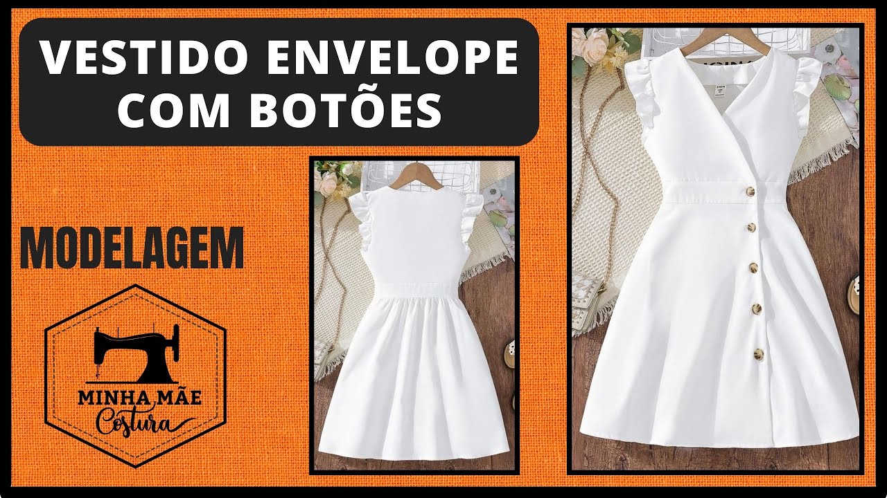 VESTIDO ENVELOPE COM BOTÕES - PASSO A PASSO DA MODELAGEM