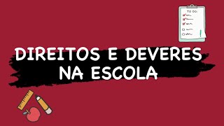 AULA DE HISTÓRIA | DIREITOS E DEVERES NA ESCOLA