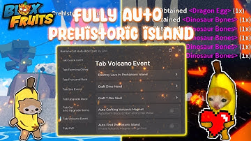 [UPDATED] Blox Fruits Script/Hack 🌋 Fully Auto Prehistoric Island (Volcano Island) | Banana Cat Hub