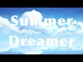 Summer Dreamer / せきこみごはん feat. 初音ミク