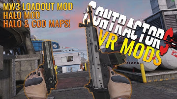 Contractors VR MODS PART 2 | BO2 Maps, MW3 LOADOUT MOD, HALO MOD | Quest 2 SteamVR