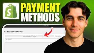 How to Add Payment Methods to a Shopify Store (Tutorial 2026)