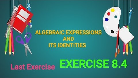 Algebraic Expressions and Identities Class 8 Maths Chapter 8
