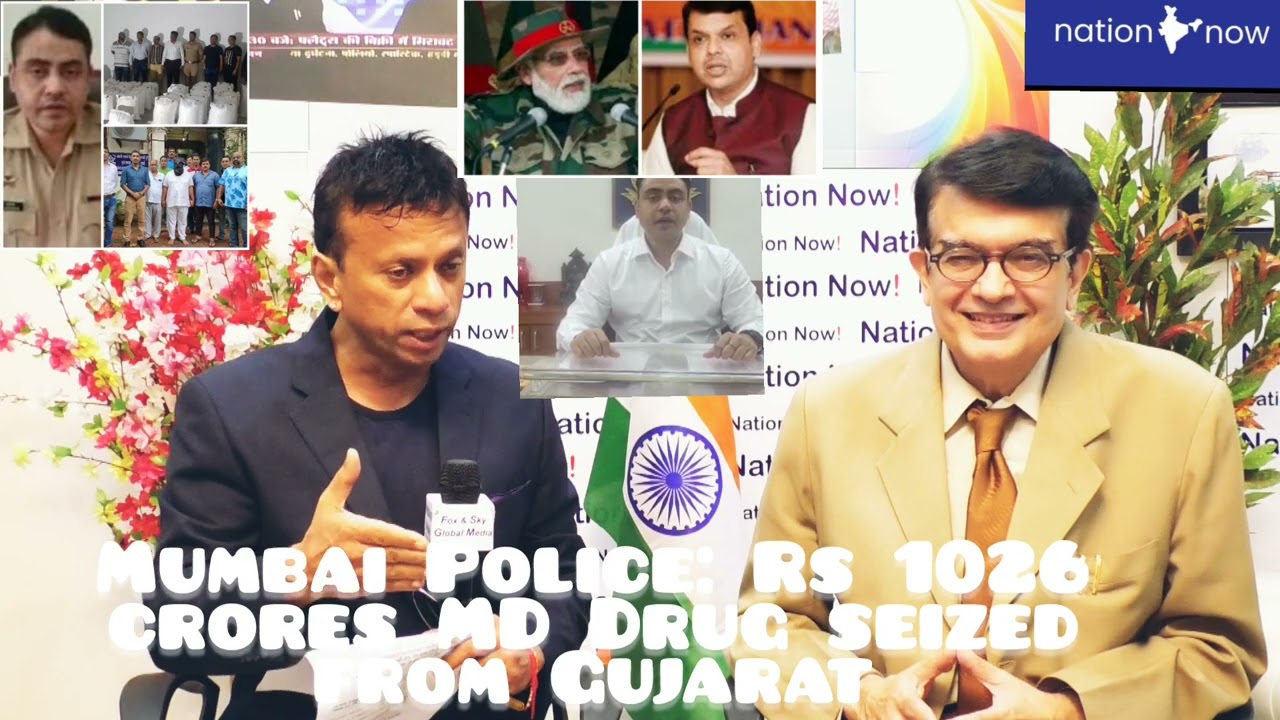 Mumbai Police bust MD Drug factory.Seize drugs worth Rs1026 crores. RKB Rajiv Bajaj- Pradeep Nambiar