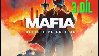 Mafia 1 Definitivní edice 3 díl