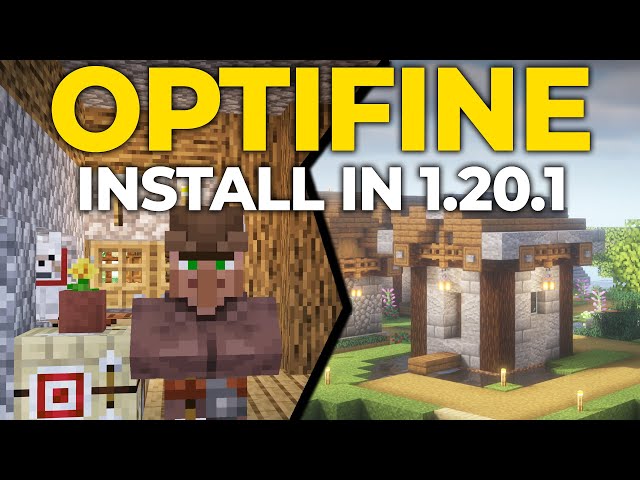 Minecraft 1.20: How to Download and Install OptiFine