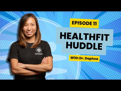 HealthFit Huddle: Dr.