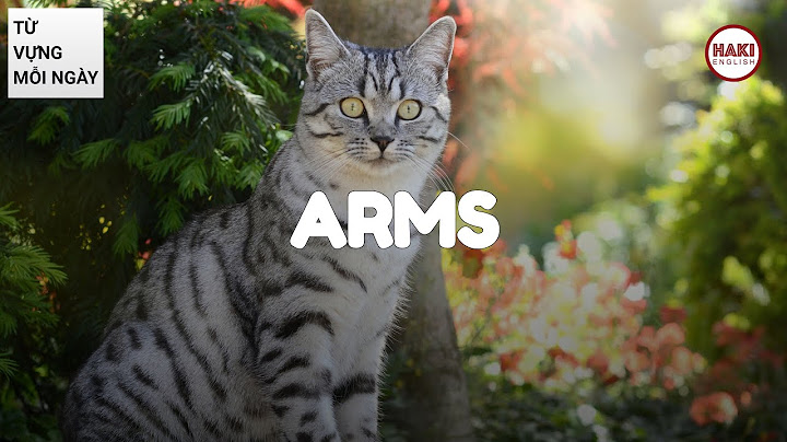 These are my arms nghĩa là gì