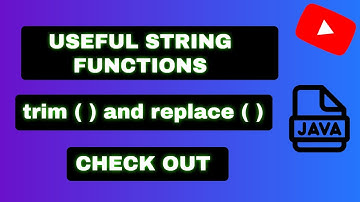 String functions : trim ( )  and replace ( )