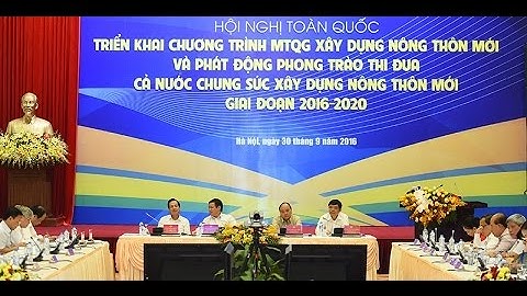 Thủ tướng dự Hội nghị triển khai Chương trình Mục tiêu Quốc gia xây dựng nông thôn mới