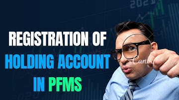 Registration of Holding account in PFMS.