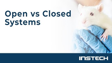 Open vs Closed Systems