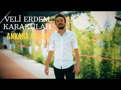 Veli Erdem Karakülah - Ankara Ağlar (Official Clip)