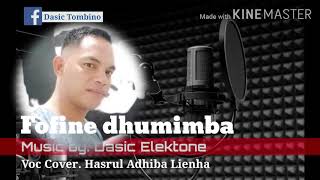 Fofine dhumimba#Dasic Tombino#lagu wakatobi