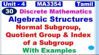 Discrete Mathes | Algebraic Structures | Normal Subgroup|Quotient Group|Kernal of Group homomorphism