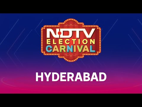 Lok Sabha Elections 2024 | NDTV Election Carnival: Four-Cornered Contest In Hyderabad @NDTV