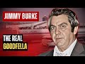 The story of the real goodfella james burke