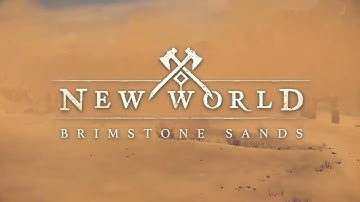 New World ! Brimstone Sands ! Official Launch Trailer