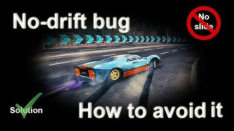 Asphalt 8 - No-drift bug, brake lock, slide fail (Fixed on version 2.2.0)