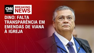 Dino aponta falta de transparência em emendas à Igreja Lagoinha | LIVE CNN