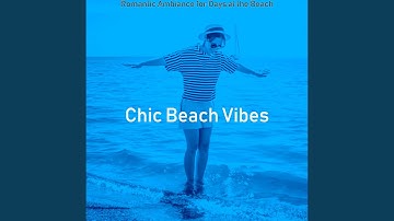 Pulsating Ambiance for Days at the Beach