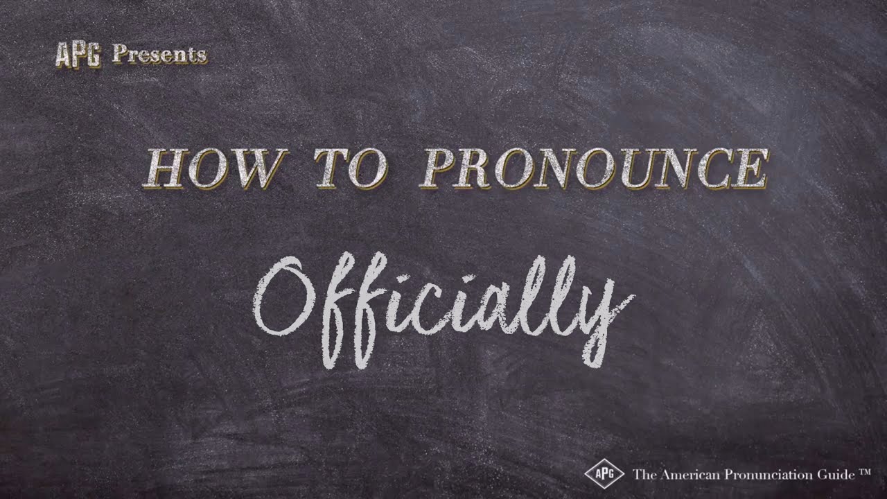 How To Pronounce Officially (Real Life Examples!)