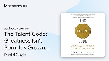 The Talent Code: Greatness Isn