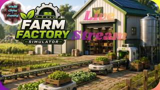 Farm Factory Simulator -|- Episode 1 -|- LIVE screenshot 5