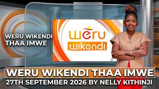 WERU WIKENDI THAA IMWE 27TH SEPTEMBER 2026