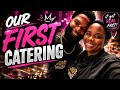 We booked our first catering and it got real FAST 😩🔥