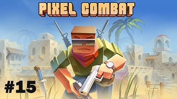 Pixel Combat: Zombies Strike | part #15 |  Gameplay Walkthrough |Tutorial (iOS, Android)