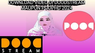 Tutorial cara download video dari doodstream PoopHD poops pink Terbaru 2024