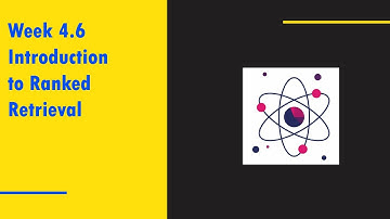 Week 4.6 Intro to Ranked Retrieval