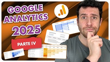 Domina Google Analytics 4 - Parte 04 | Informes de Exploración y Publicidad en GA4