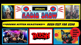 Drunk Kitten reaction to Test for Echo by Rush