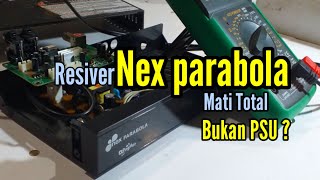 CARA MEMPERBAIKI RECEIVER NEX PARABOLA MATI TOTAL