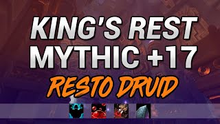 KING'S REST +17 | Fortified, Sanguine, Grievous, Awakened | Resto Druid PoV