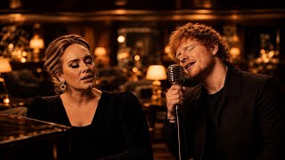 Adele & Ed Sheeran - Goodbye | Romantic Love Song (FULL ALBUM)