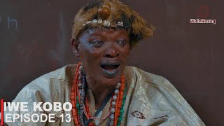 Iwe Kobo - Episode 13 Starring Lalude | Bukola Salawu | Yosibi | Sisi Quadri