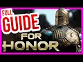 For Honor [Beginner's Guide 2021] - So you want to start?