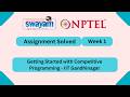 Getting Started with Competitive Programming Week 1 | NPTEL ANSWERS 2026 #nptel2026 #myswayam #nptel