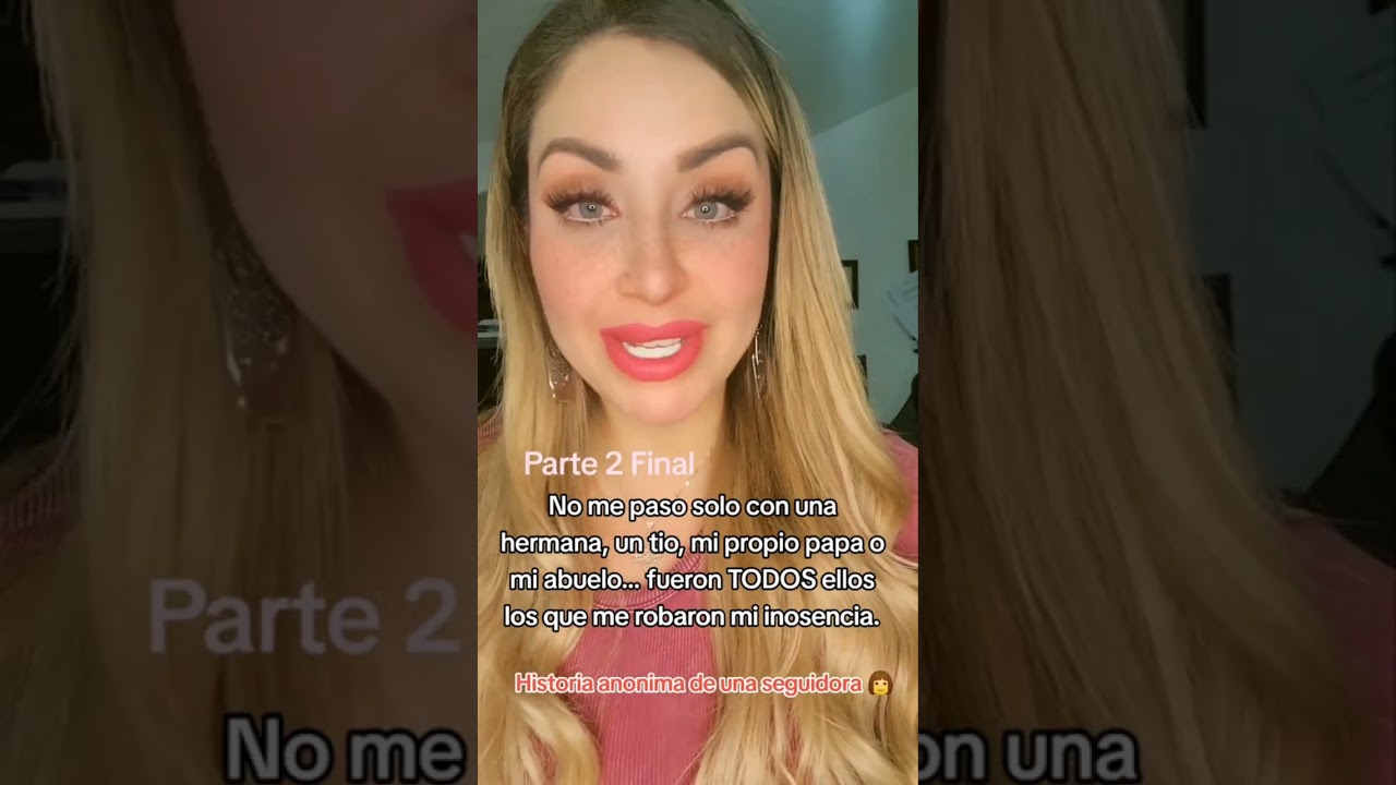 Los hombres más importantes de mi vida me robaron la inosencia 💔 Historia anónima de una seguidora 👩