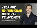 2 Señales De Que NO Estamos Listas Para Una Relación | Enrique Delgadillo