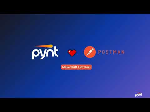 Pynt and Postman Partner to Bring Native API Security into Developers' Daily Workflows Pynt and Postman Partner to Bring Native API Security into Developers' Daily Workflows