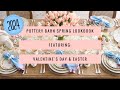 Pottery barn spring 2024 love sprouts celebrate valentines day and easter with style
