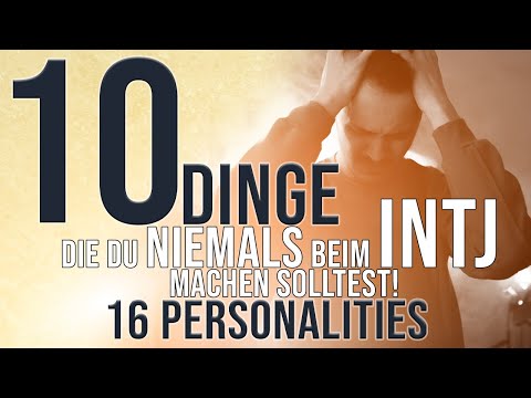 Video: INTJ Beziehung: 15 Dinge, die du wissen musst, um sie zu entschlüsseln