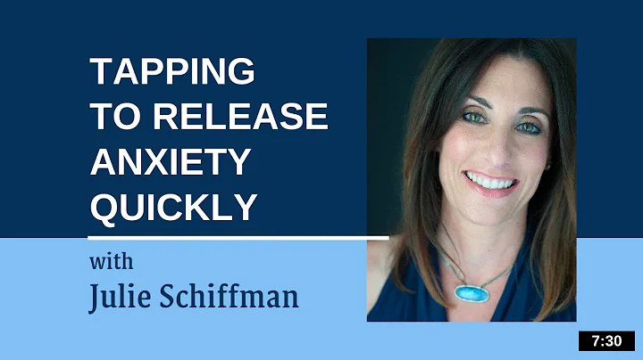 Release Anxiety Quickly: EFT Tapping with Julie Sc...