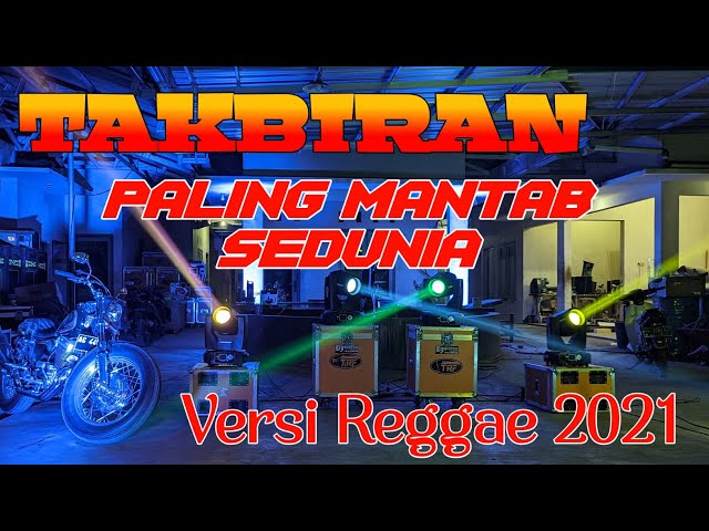 SYAHDU!!! TAKBIRAN VERSI REGGAE 2021 class=